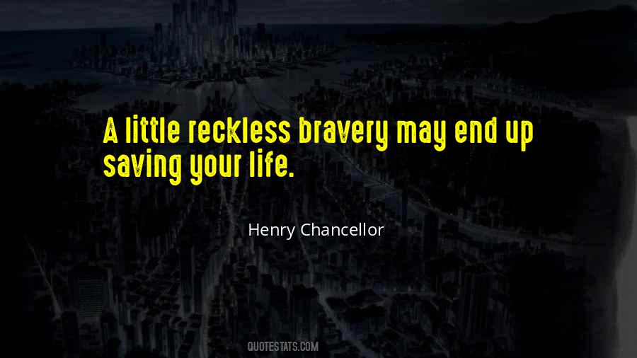 Life Bravery Quotes #283649