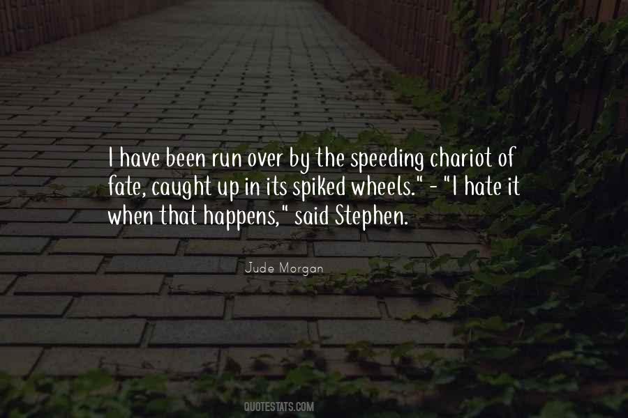 Hate Fate Quotes #1154249