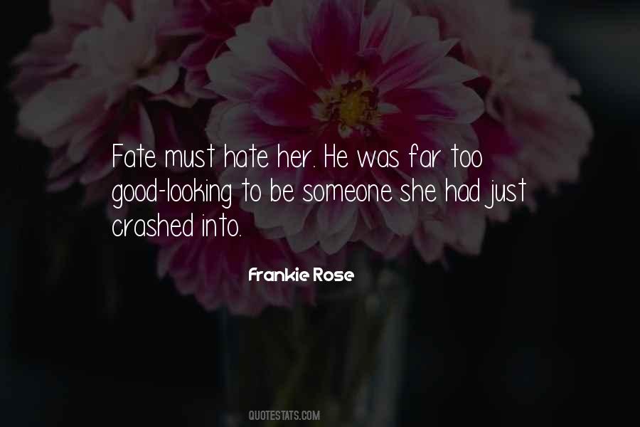 Hate Fate Quotes #479439