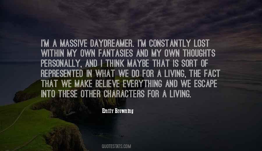 Lost In Own Thoughts Quotes #1031224