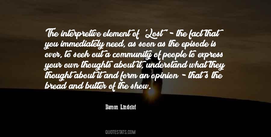 Lost In Own Thoughts Quotes #218998