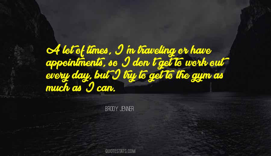 Traveling For Work Quotes #134568