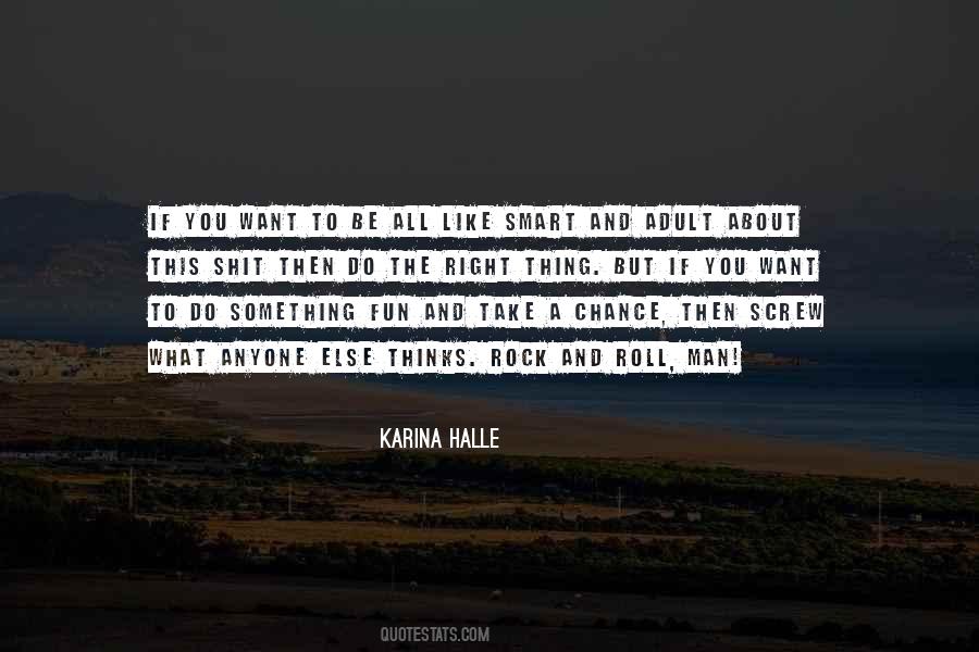 Rock And Roll Life Quotes #1509297
