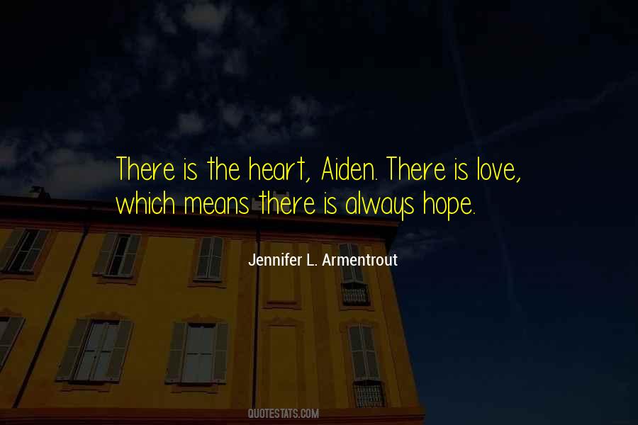 Love Is Always There Quotes #314189