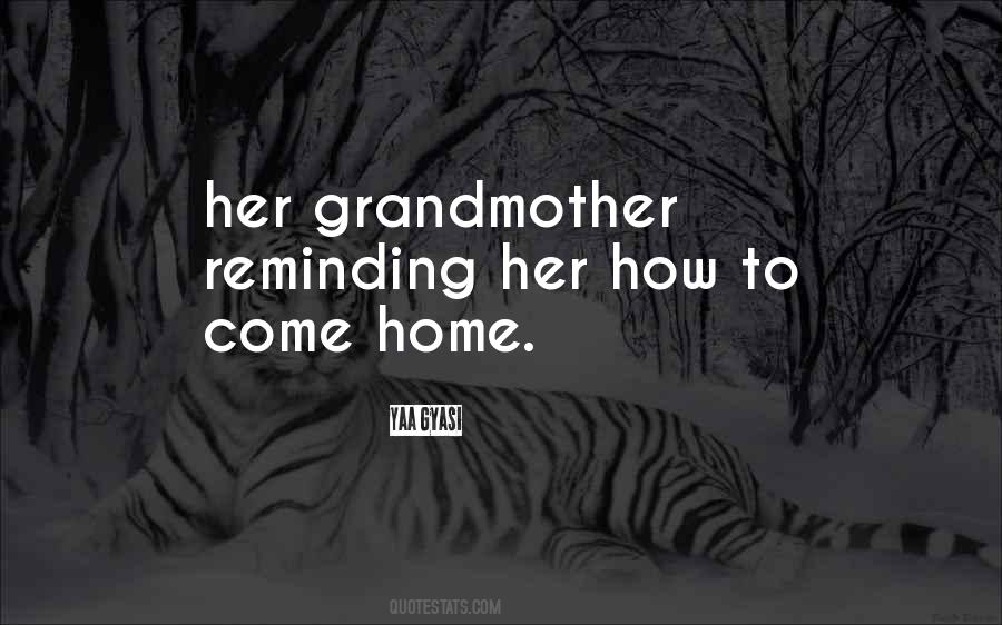 Grandmother Home Quotes #37803