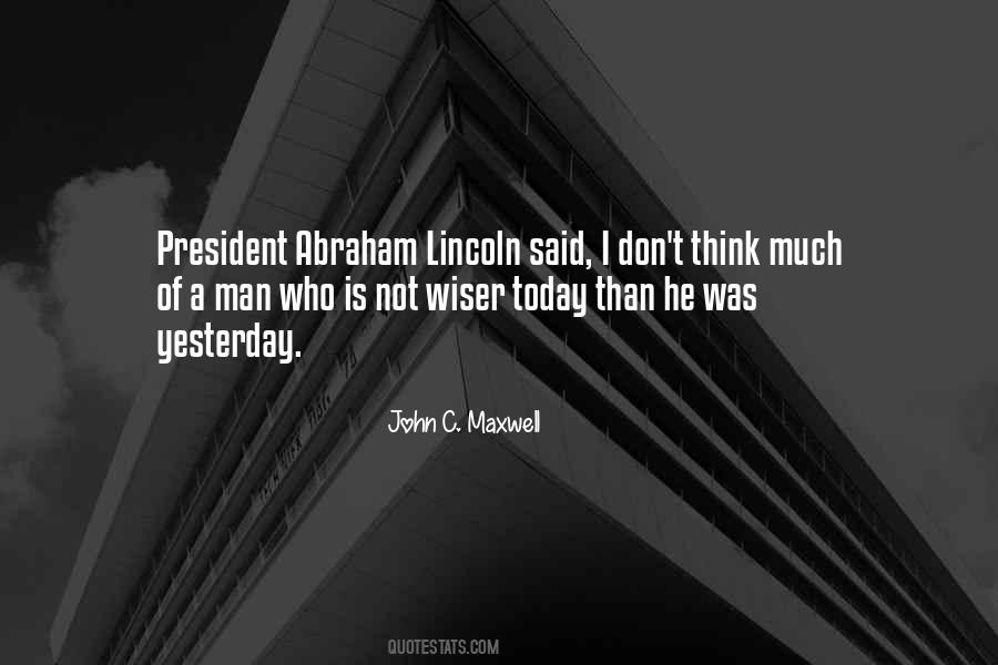Lincoln President Quotes #1633473
