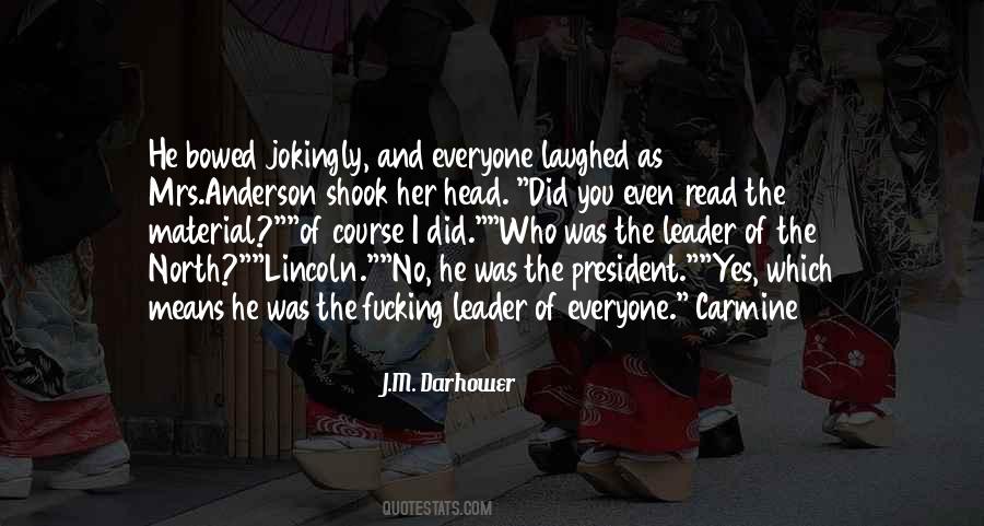 Lincoln President Quotes #594127
