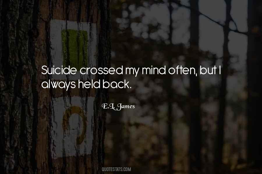Suicide Mind Quotes #1202850