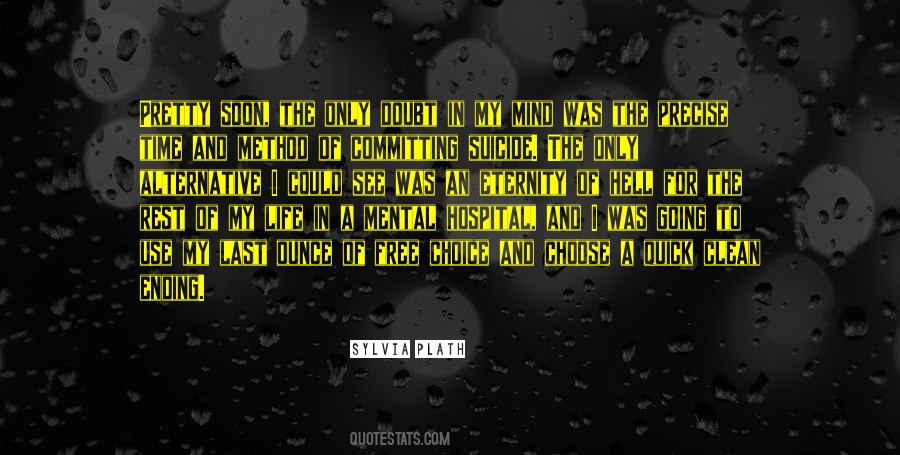 Suicide Mind Quotes #1221053