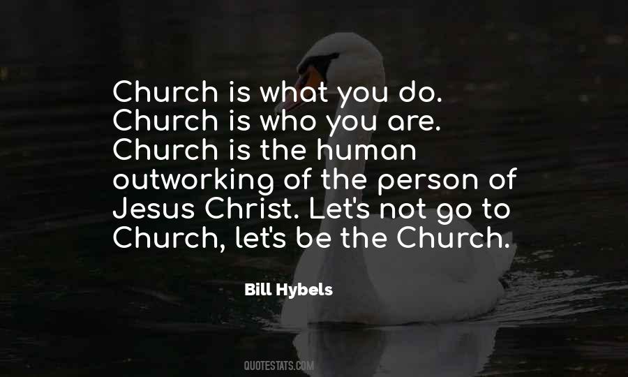 Be The Church Quotes #357261