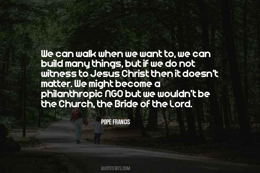 Be The Church Quotes #977687
