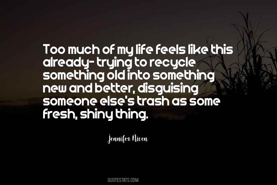 Fresh Like Quotes #246397