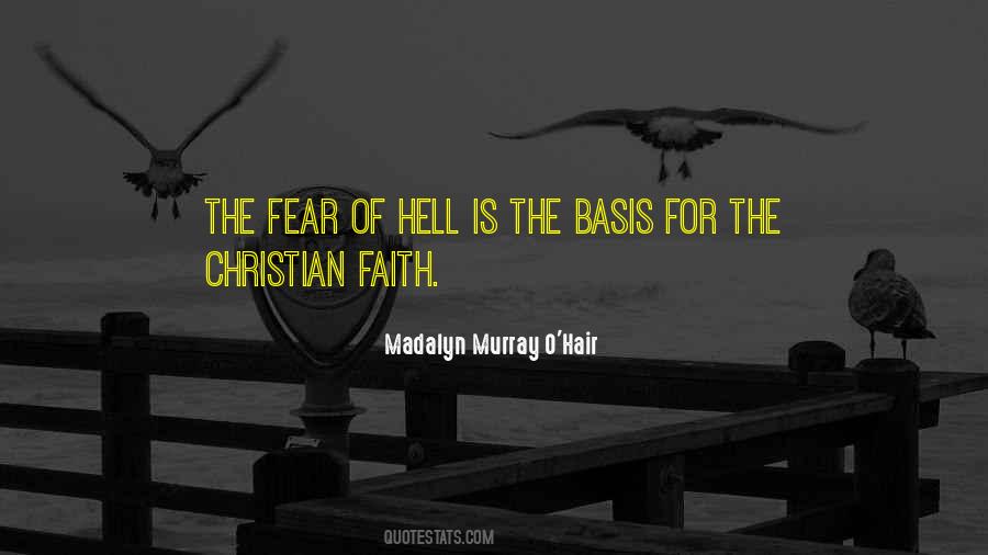 Religion Is For Those Who Fear Hell Quotes #312266