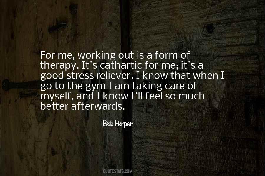 Stress Gym Quotes #1099440