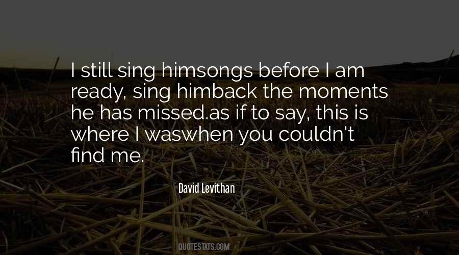I Love Where I Am Quotes #1721743