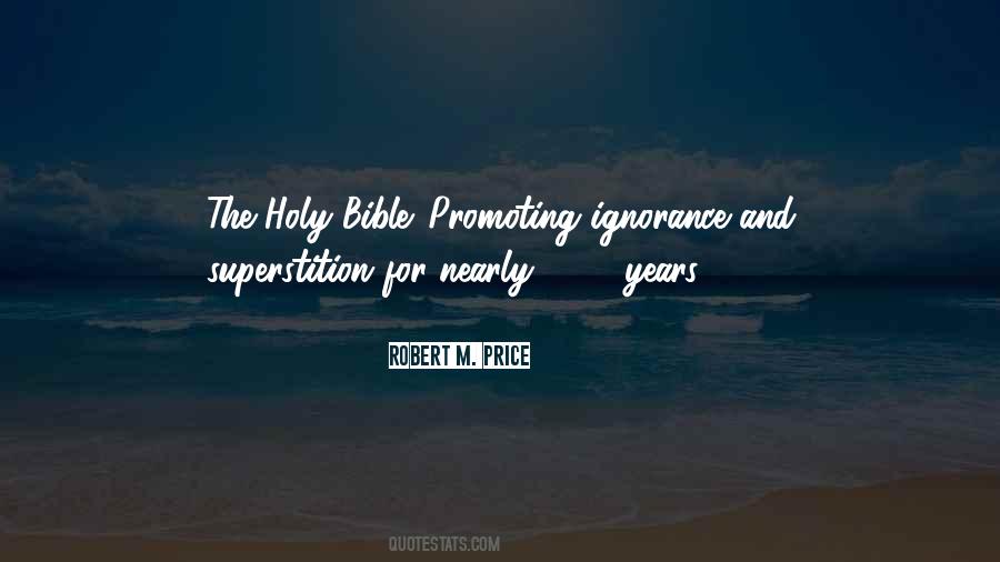 Bible Ignorance Quotes #598288 Bible Ignorance Quotes #598288