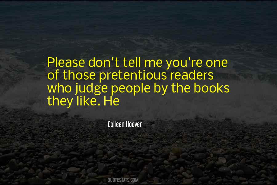 People Who Judge You Quotes #1122810