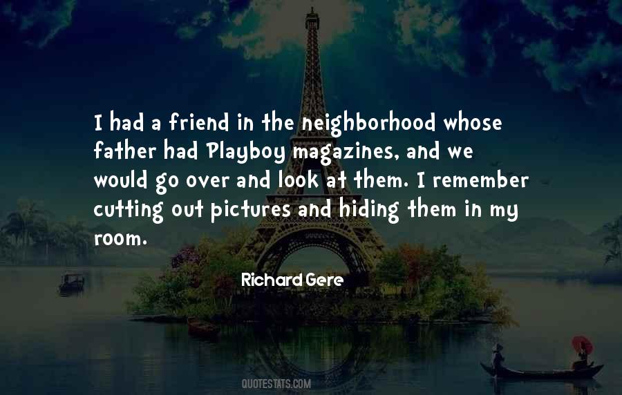 Quotes About The Neighborhood #1322948