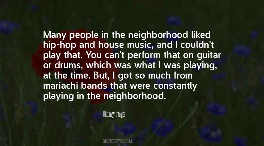 Quotes About The Neighborhood #1530912