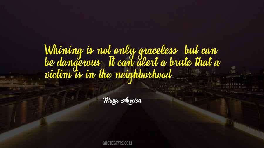 Quotes About The Neighborhood #1647885