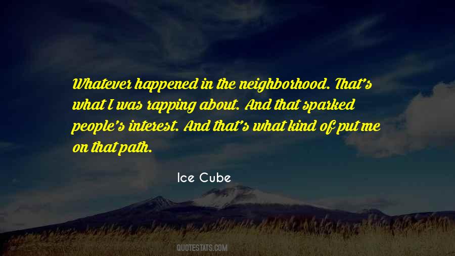 Quotes About The Neighborhood #1840057