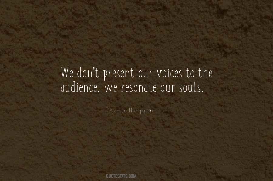 Voice Soul Quotes #1243547