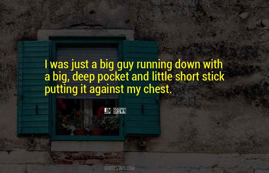 Big Chest Quotes #1787524