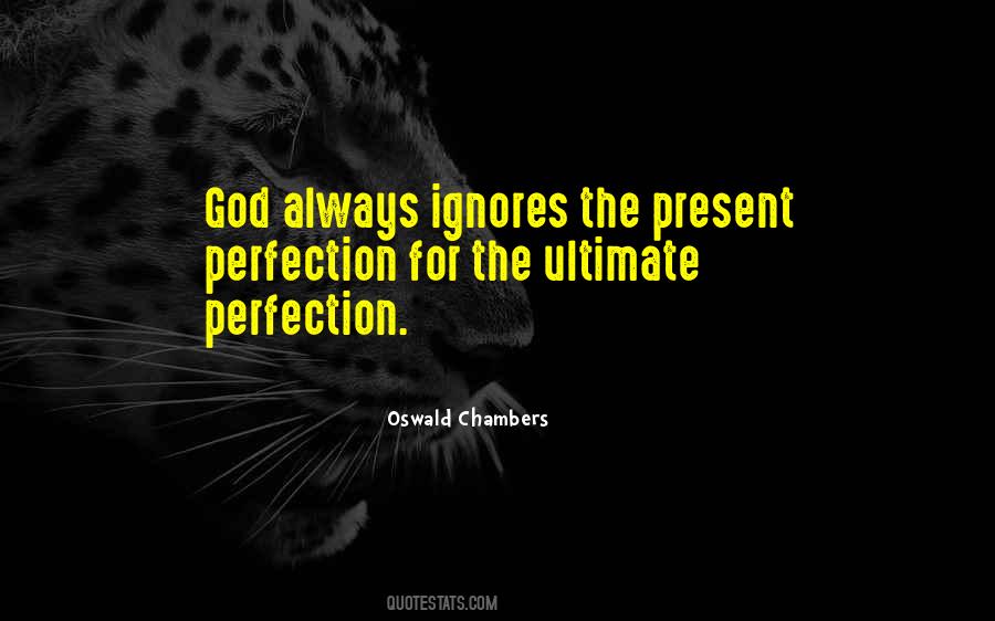 Ultimate Perfection Quotes #996171