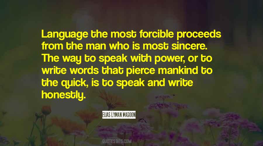 Speak To A Man In His Own Language Quotes #1386588