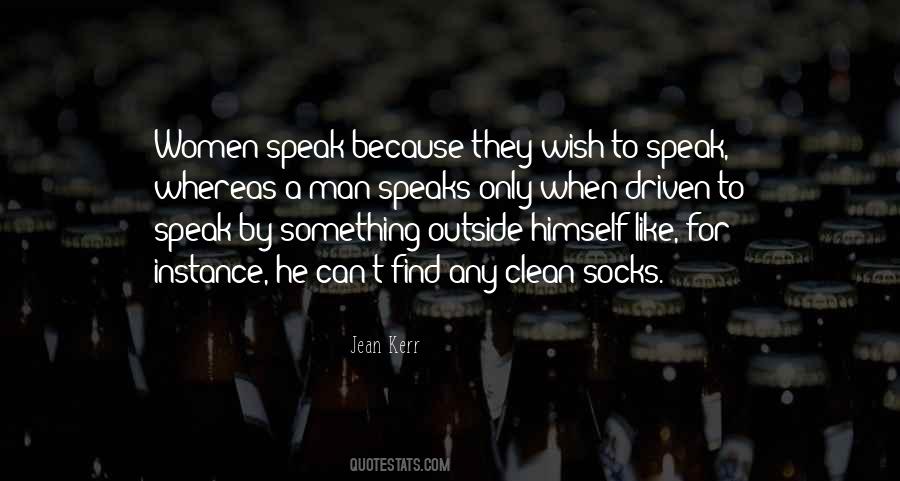 Speak To A Man In His Own Language Quotes #395253