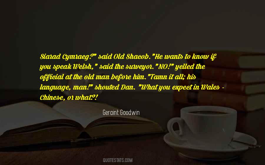 Speak To A Man In His Own Language Quotes #789148