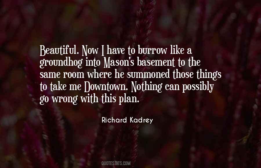 What Could Possibly Go Wrong Quotes #761833