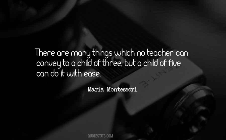 Maria Montessori Teacher Quotes #428078