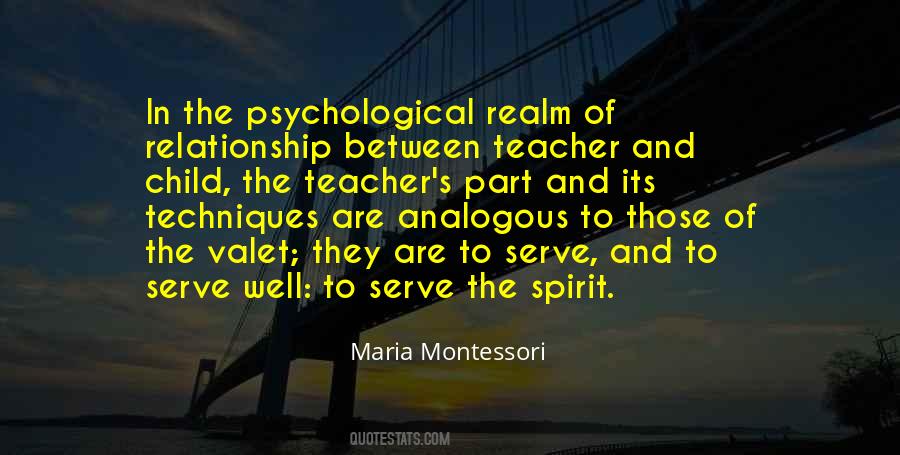 Maria Montessori Teacher Quotes #515093