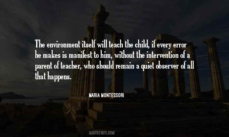 Maria Montessori Teacher Quotes #685978