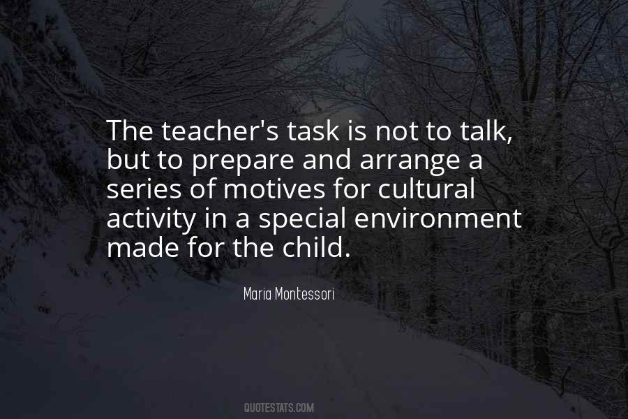 Maria Montessori Teacher Quotes #698848