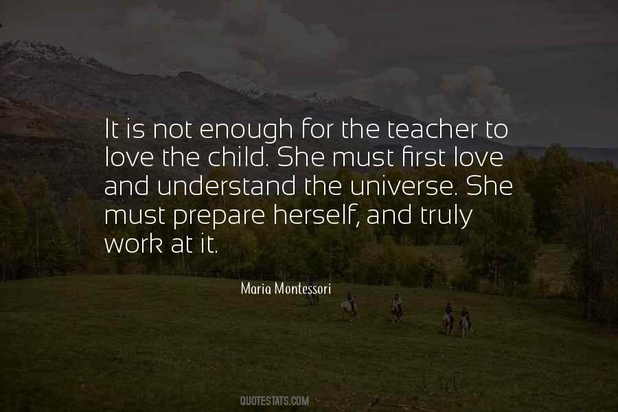 Maria Montessori Teacher Quotes #816222