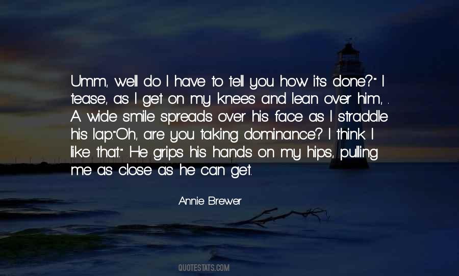 How Do I Tell You Quotes #1081721