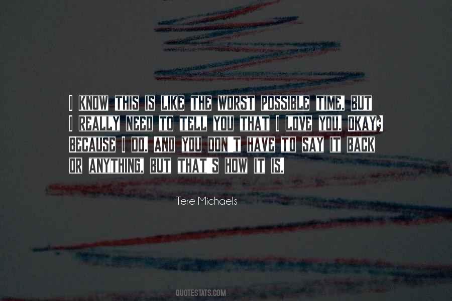 How Do I Tell You Quotes #1179933