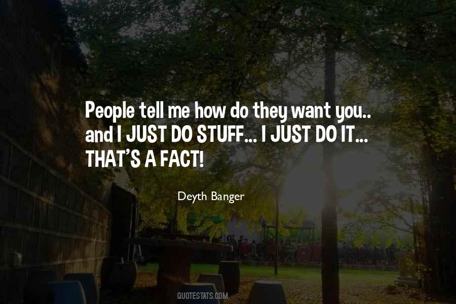 How Do I Tell You Quotes #1522059