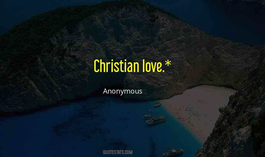 Anonymous Christian Quotes #1098812