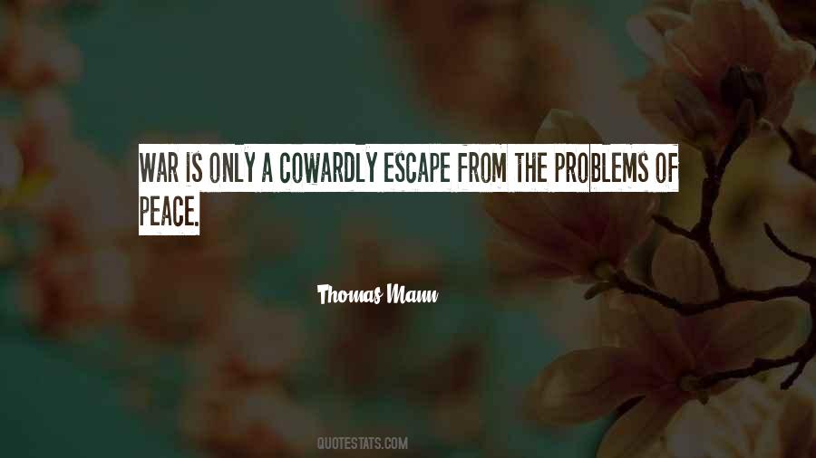 Escape Problems Quotes #436899