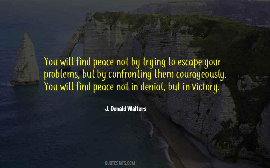 Escape Problems Quotes #893980