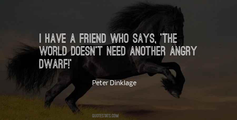 When Your Best Friend Is Angry Quotes #1652253