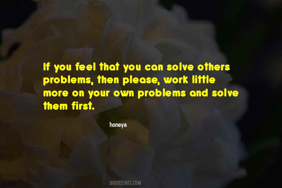 Your Own Problems Quotes #374520