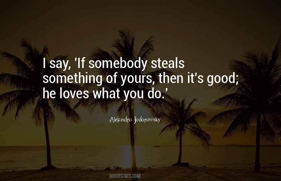 If Somebody Loves You Quotes #1331648
