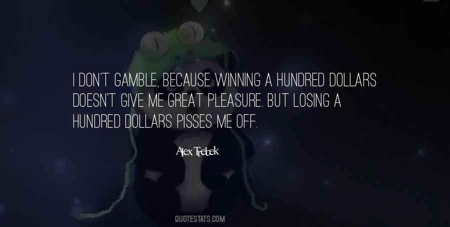 Give Me A Hundred Quotes #1718591