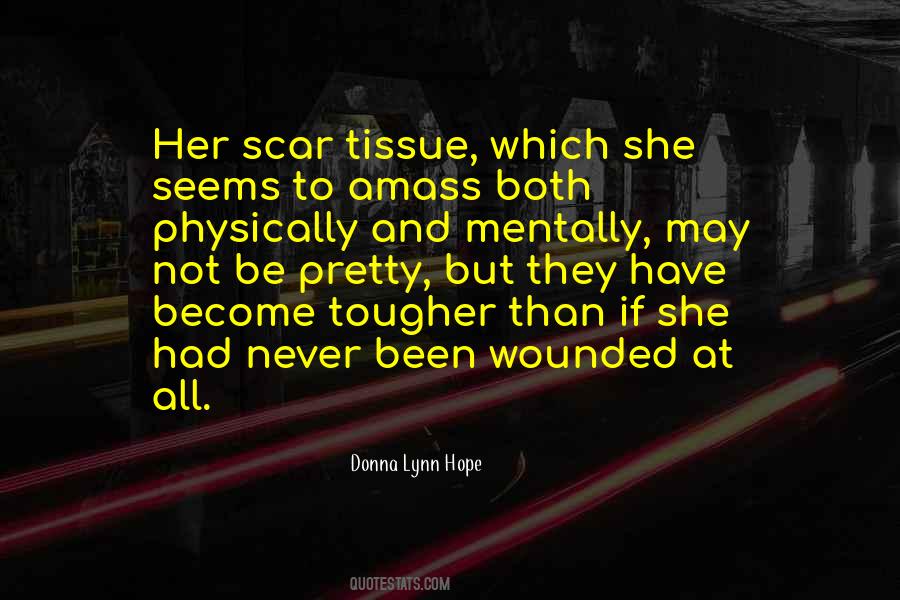 Her Scars Quotes #247121