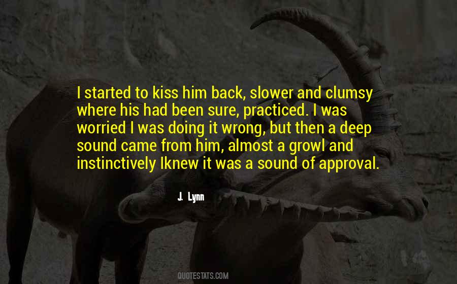 It Started With A Kiss Quotes #434957