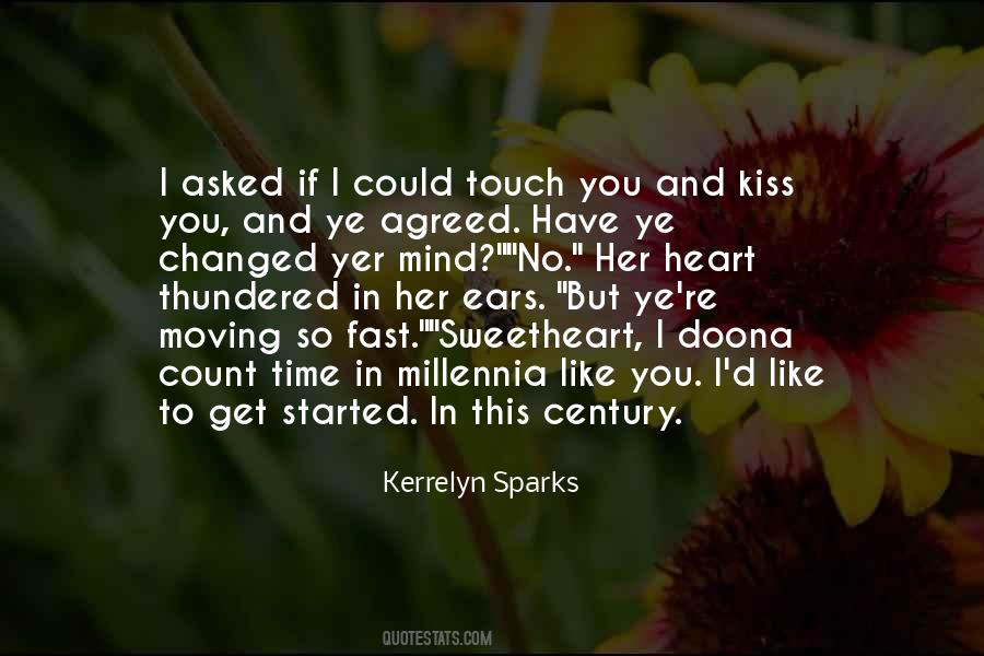 It Started With A Kiss Quotes #714410